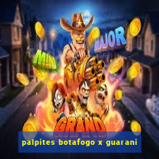 palpites botafogo x guarani